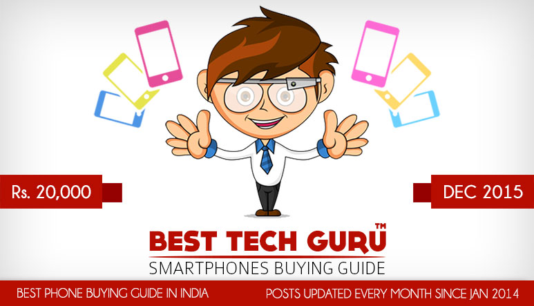 10 Best Android Phones under 20000 Rs (December 2015)