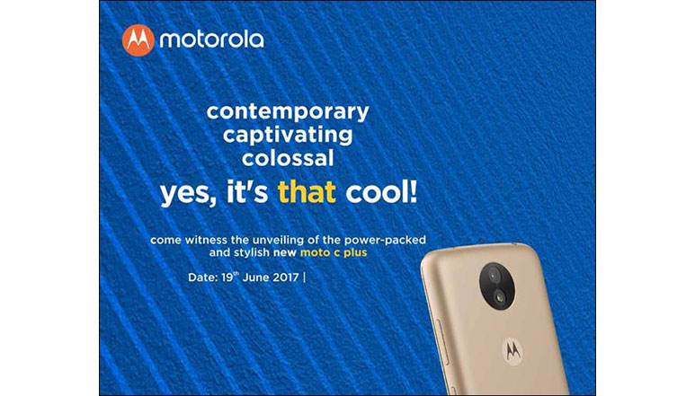 Moto C Plus with 5-inch screen and 4,000 mAh battery to launch on 19th June in India Moto C Plus with 5-inch screen and 4,000 mAh battery to launch on 19th June in India