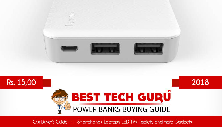 Best-Power-Banks-under-1500-Rs.-(2018)-Best-Tech-Guru