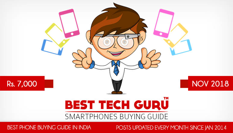 Best Phones under 7000 Rs (November 2018) - Best Tech Guru